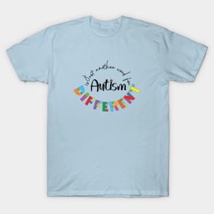 Autism is just another word for Different - Trans T-Shirt